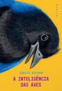 A Inteligência Das Aves