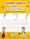 Learning Hangeul with Bolki and Polki