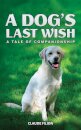 A Dog's Last Wish