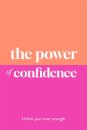 The Power of Confidence