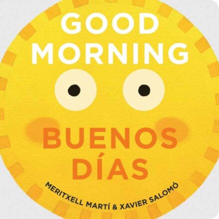 Good Morning Buenos Días