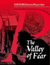 Oxford Playscripts: The Valley of Fear
