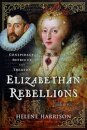 Elizabethan Rebellions