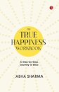 The True Happiness Workbook