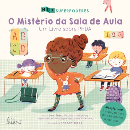 O Mistério da Sala de Aula - Um Livro Sobre PHDA - Superpoderes N.º 1