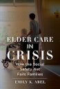 Elder Care in Crisis