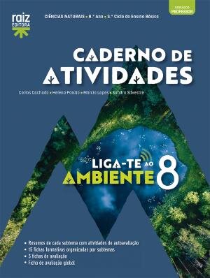 Liga-te ao Ambiente 8 - Ciências Naturais - 8.º ano Caderno de atividades 2026
