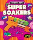 Super Soakers