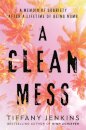 A Clean Mess