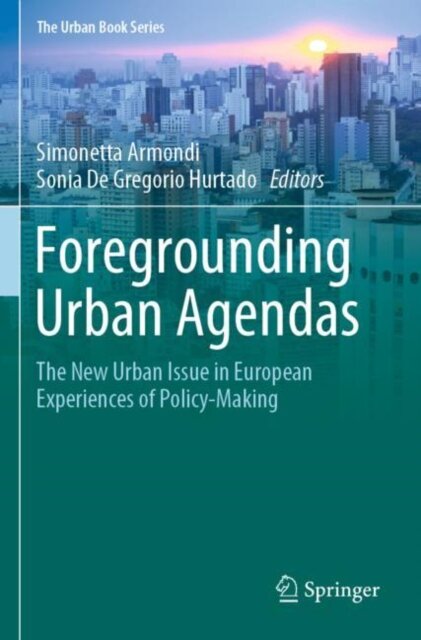 Foregrounding Urban Agendas
