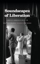Soundscapes of Liberation