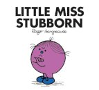 Little Miss Stubborn