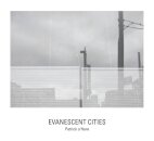Evanescent Cities