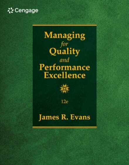Managing for Quality and Performance Excellence