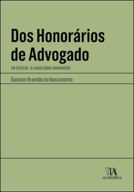 Dos Honorários Dos Advogados