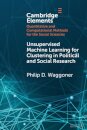 Unsupervised Machine Learning for Clustering in Political and Social Research