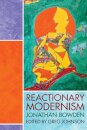 Reactionary Modernism