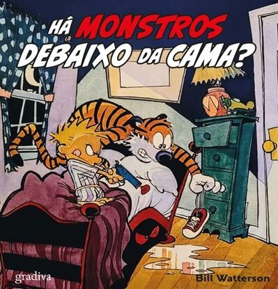 Calvin & Hobbes: Há Monstros Debaixo Da Cama