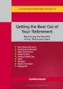 Getting the Best Out of Your Retirement