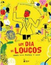 Um Dia De Loucos