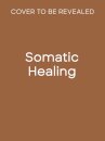 Somatic Healing