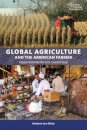 Global Agriculture and the American Farmer