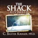 The Shack Revisited.