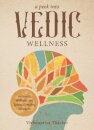 A Peek into Vedic Wellness