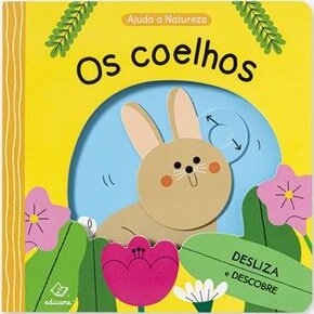 Ajuda a Natureza - Os Coelhos