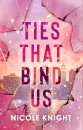 Ties That Bind Us
