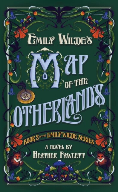Emily Wilde'S Map Of The Otherlands