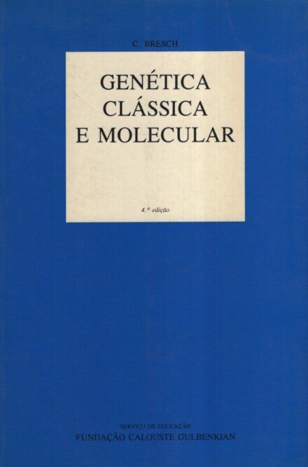 Genética Clássica e Molecular
