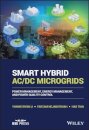 Smart Hybrid AC/DC Microgrids