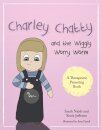 Charley Chatty and the Wiggly Worry Worm