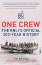 One Crew: The RNLI's Official 200-Year History