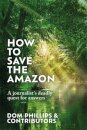 How to Save the Amazon