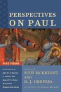 Perspectives on Paul – Five Views