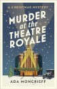 Murder at the Theatre Royale
