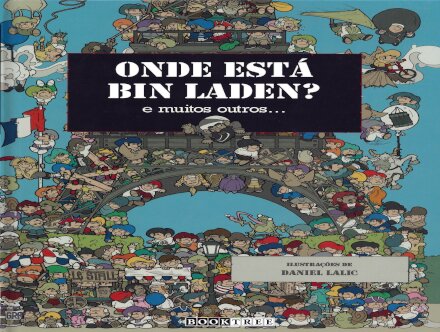 Onde Está Bin Laden - E muitos outros…