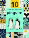 10 Razões para Gostares do Pinguim