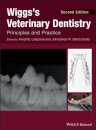 Wiggs's Veterinary Dentistry