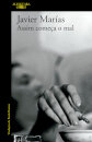 Assim começa o mal