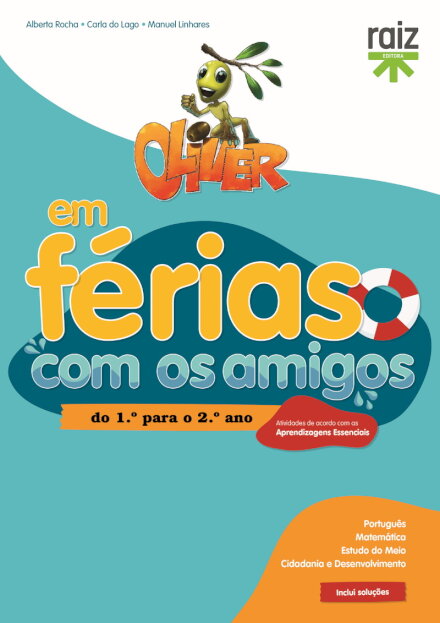 Oliver em Férias com os Amigos - do 1.º para o 2.º ano