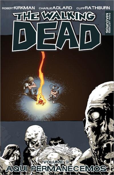 The Walking Dead Vol 09 Aqui Permanecemos