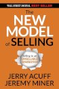 The New Model of Selling