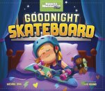 Goodnight Skateboard