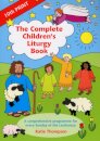 The Complete Children's Liturgy Book