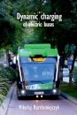 Dynamic charging of electric buses