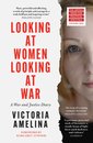 Looking At Women Looking At War