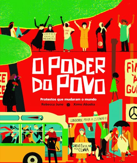 O Poder Do Povo — Protestos Que Mudaram O Mundo